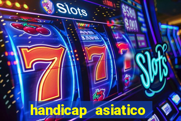 handicap asiatico 0.0 -0.5